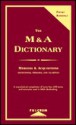 The M&A Dictionary - Roland DeSilva, Kenneth Jones, Lisa Kaufman, Terrance Maxwell