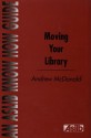 Moving Your Library - Andrew McDonald