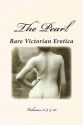 The Pearl - Rare Victorian Erotica: Volumes 8, 9 & 10 - William Lazenby