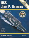 Uss John F. Kennedy In Detail & Scale D&S Vol 42 - Bert Kinzey