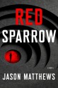 Red Sparrow - Jason Matthews