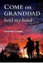 Come on Granddad: Hold My Hand - Edward Evans