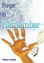 Forget to Remember - Alan Cook