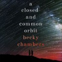 A Closed and Common Orbit - Patricia Rodríguez, Becky Chambers