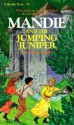 Mandie and the Jumping Juniper - Lois Gladys Leppard