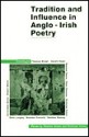 Tradition and Influence in Anglo-Irish Poetry - Terence Brown