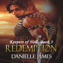 Redemption: Keepers of Hell, Book 3 - Danielle James, Danielle James, Miles Taylor