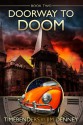 Doorway to Doom (Timebenders) - Jim Denney