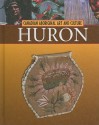 The Huron - Christine Webster