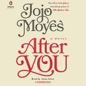 After You - Jojo Moyes, Anna Acton