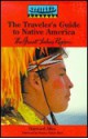 The Traveler's Guide to Native America - Hayward Allen