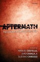 Aftermath: The Cultures of the Economic Crisis - Manuel Castells, Joao Caraca, Gustavo Cardoso