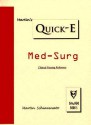 Martin's Quick E: Med Surg, Clinical Nursing Reference - Martin Schiavenato