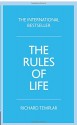 The Rules of Life: A personal code for living a better, happier, more successful kind of life (4th Edition) - Richard Templar