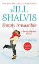 Simply Irresistible - Jill Shalvis