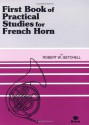 First Book of Practical Studies for French Horn - Robert W. Getchell