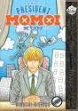 President Momoi Kun (Yaoi Manga) - Higashi Nishida