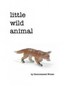 Little Wild Animal - DiscontentedWinter