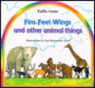 Fins, Feet, Wings, and Other Animal Things - Yaffa Ganz, Liat Benyaminy Ariel