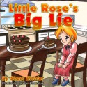 Little Rose's Big Lie (Children's Picture Book Bedtime Story) (Children's Books with Good Values) - Shani Eichler, Sarah Mazor, Dexter Buenaluz