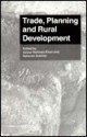 Trade, Planning, and Rural Development: Essays in Honor of Nurul Islam - Azizur Rahman Khan, Rehman Sobhan