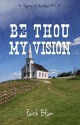 Be Thou My Vision (Hymns of the West Book 2) - Faith Blum