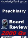 Psychiatry Board Review (Board Certification in Psychiatry) - Robert Alberts, Bruce Franklin, Barbara Anderson, Carla Miller