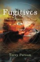 Fugitives (A Doublesight Novel) (Volume 3) - Terry Persun