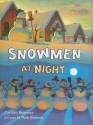 Snowmen at Night (Storytown Library, Grade K, Story 8) - Caralyn Buehner, Mark Buehner