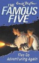 Five Go Adventuring Again - Enid Blyton