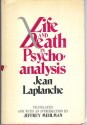 Life And Death In Psychoanalysis - Jean Laplanche