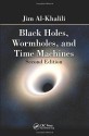 Black Holes, Wormholes and Time Machines - Jim Al-Khalili