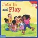 Join In and Play - Cheri J. Meiners, Meredith Johnson