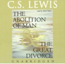 The Abolition of Man & The Great Divorce - C.S. Lewis, Robert Whitfield