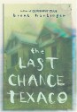 The Last Chance Texaco - Brent Hartinger