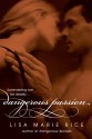 Dangerous Passion - Lisa Marie Rice