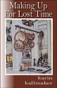 Making Up for Lost Time - Karin Kallmaker