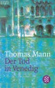 Der Tod In Venedig: Text, Materialien, Kommentar Mit Den Bisher Unveroffentlichten Arbeitsnotizen Thomas Manns (Literatur Kommentare) (German Edition) - Thomas Mann