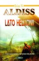 Lato Helikonii - Brian W. Aldiss