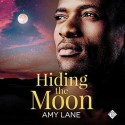 Hiding the Moon (Fish Out of Water #4) - Amy Lane, Nick J. Russo