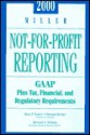 Not For Profit Reporting: Gaap, Tax, Financial, And Regulatory Requirements - Mary F. Foster, Howard Becker, Richard J. Terrano