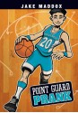 Jake Maddox: Point Guard Prank (Jake Maddox Sports Stories) - Jake Maddox, Sean Tiffany