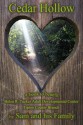 Cedar Hollow Anthology - Melinda Clayton, Bill Franklin, Patty Hayner Franklin, Samuel Joseph Franklin, Tracy R. Franklin, W. Michael Franklin, Eric Thomas Johnson, Frankie Johnson, Vanilla Heart Publishing