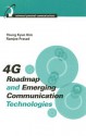 4G Roadmap and Emerging Communication Technologies - Young Kyun Kim, Ramjee Prasad