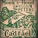 Monk's Hood: The Third Chronicle of Brother Cadfael - Ellis Peters, Stephen R. Thorne