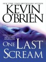 One Last Scream - Kevin O'Brien