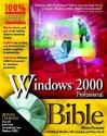 Windows® 2000 Professional Bible - Michael Desmond, Michael Meadhra, Blair Rampling