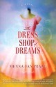 The Dress Shop of Dreams: A Novel - Menna Van Praag