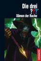 Die drei ??? Dämon der Rache (drei Fragezeichen) (German Edition) - Hendrik Buchna, Silvia Christoph