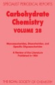 Carbohydrate Chemistry - Royal Society of Chemistry, R Blattner, R H Furneaux, P C Tyler, R H Wightman, Royal Society of Chemistry